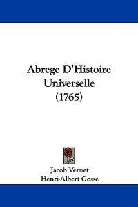 Abrege D'Histoire Universelle (1765)