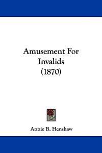 Amusement for Invalids