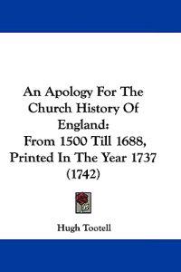 An Apology for the Church History of England