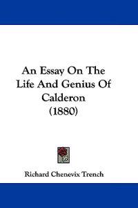 An Essay on the Life and Genius of Calderon