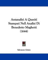Antanalisi a Quesiti Stampati Nell Analisi Di Benedetto Maghetti
