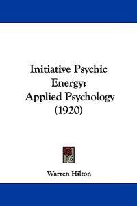 Initiative Psychic Energy