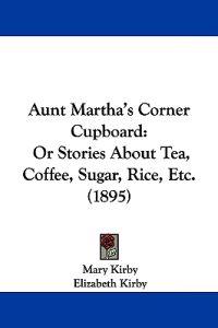 Aunt Martha's Corner Cupboard