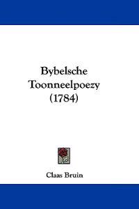 Bybelsche Toonneelpoezy