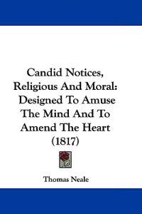 Candid Notices, Religious and Moral