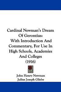Cardinal Newman's Dream Of Gerontius