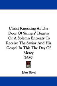 Christ Knocking at the Door of Sinners' Hearts