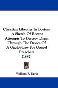 Christian Liberties in Boston