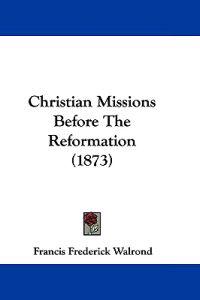 Christian Missions Before the Reformation
