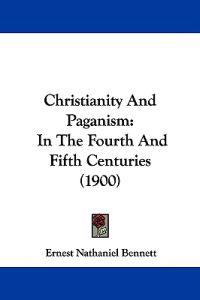 Christianity and Paganism