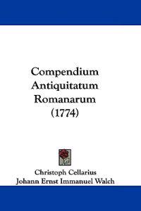 Compendium Antiquitatum Romanarum