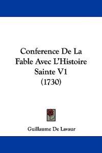 Conference De La Fable Avec L'histoire Sainte