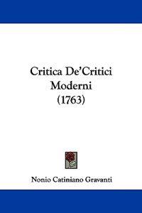 Critica De'Critici Moderni (1763)