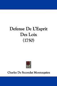 Defense de L'Esprit Des Loix (1750)
