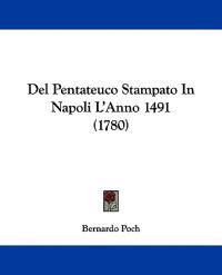 Del Pentateuco Stampato In Napoli L'Anno 1491 (1780)