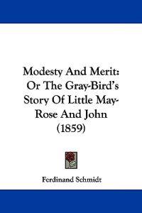 Modesty And Merit