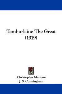 Tamburlaine The Great (1919)