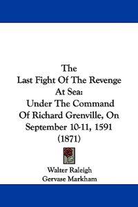 The Last Fight of the Revenge at Sea