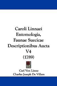 Bokomslag för "Caroli Linnaei Entomologia, Faunae Suecicae Descriptionibus Aucta"