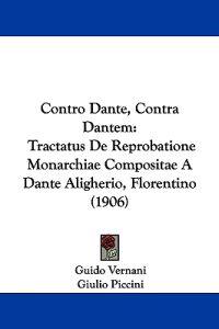 Contro Dante, Contra Dantem