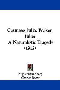 Countess Julia, Froken Julie