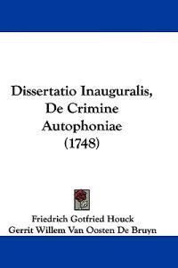 Dissertatio Inauguralis, De Crimine Autophoniae (1748)