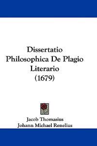 Dissertatio Philosophica De Plagio Literario (1679)