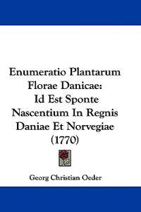 Enumeratio Plantarum Florae Danicae