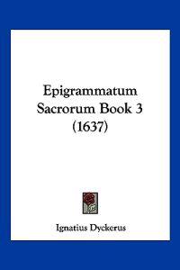 Epigrammatum Sacrorum Book 3 (1637)