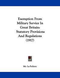 Exemption From Military Service In Great Britain
