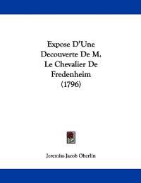 Expose D'Une Decouverte De M. Le Chevalier De Fredenheim (1796)