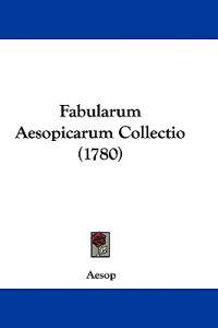 Fabularum Aesopicarum Collectio (1780)