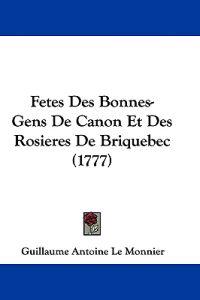 Fetes Des Bonnes-Gens De Canon Et Des Rosieres De Briquebec (1777)