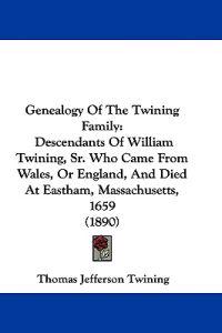 Genealogy Of The Twining Family
