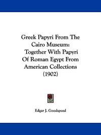 Greek Papyri From The Cairo Museum