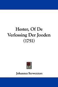 Hester, Of De Verlossing Der Jooden (1751)