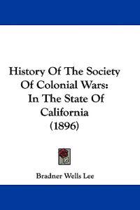 History Of The Society Of Colonial Wars