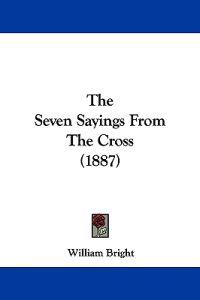The Seven Sayings From The Cross (1887)
