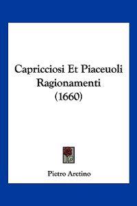 Capricciosi Et Piaceuoli Ragionamenti (1660)