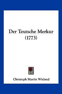 Der Teutsche Merkur (1773)