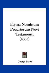 Etyma Nominum Propriorum Novi Testamenti (1663)