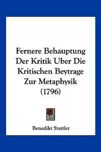 Stattler, B: Fernere Behauptung Der Kritik Uber Die Kritisch