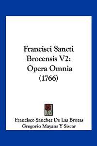 Francisci Sancti Brocensis V2