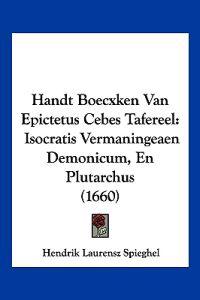 Handt Boecxken Van Epictetus Cebes Tafereel