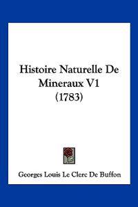 Histoire Naturelle De Mineraux V1 (1783)