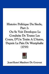 Histoire Politique Du Siecle, Part 2