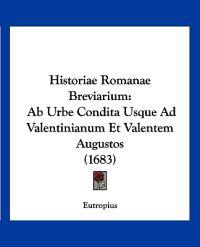 Historiae Romanae Breviarium