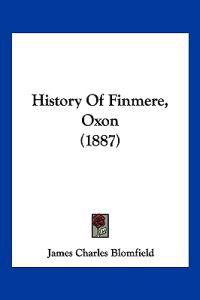 History Of Finmere, Oxon (1887)