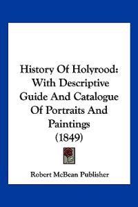 History Of Holyrood