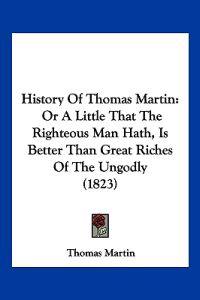History Of Thomas Martin